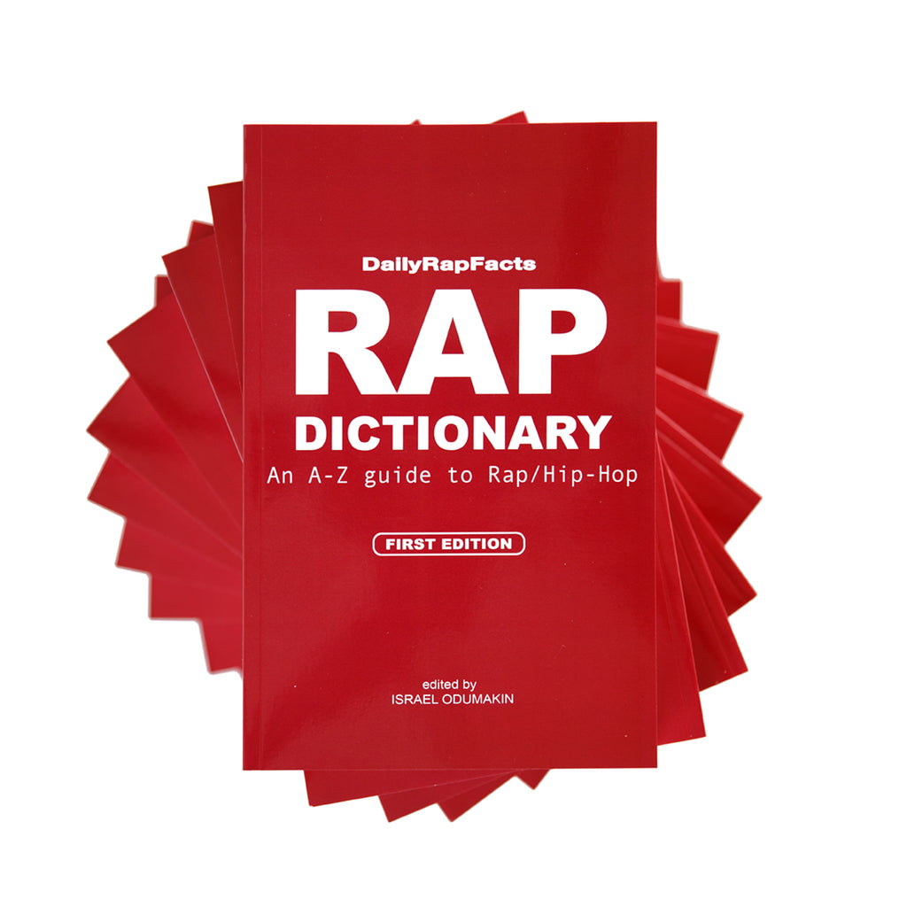 Rap Dictionary: An A-Z Guide to Rap/Hip-Hop (1st Edition)