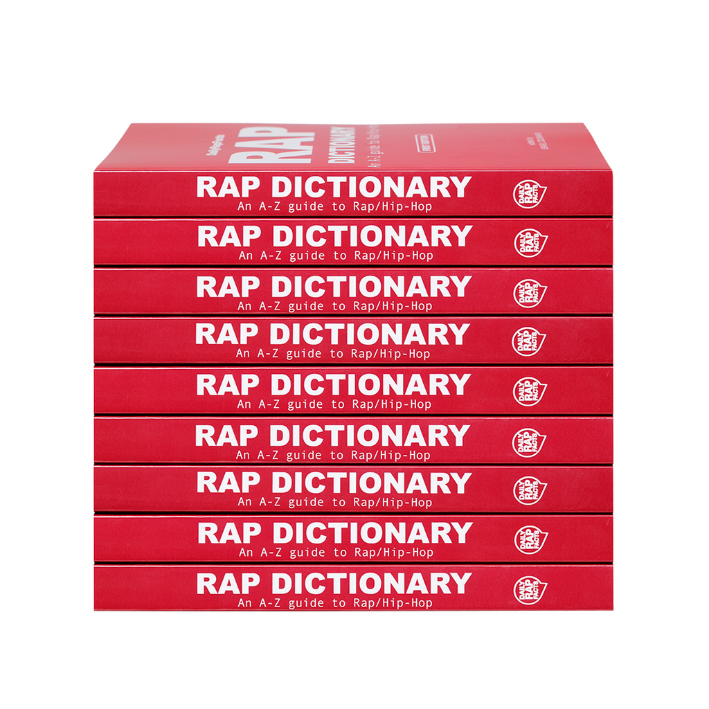 Rap Dictionary: An A-Z Guide to Rap/Hip-Hop (1st Edition)